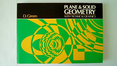 Plane and Solid Geometry with Technical Graphics