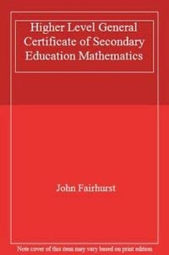 Higher Level General Certificate of Secondary Education Mathematics