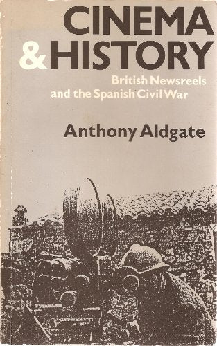 British Newsreels and the Spanish Civil War