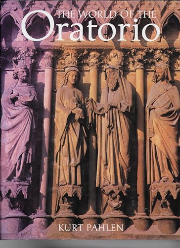 The World of the Oratorio