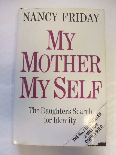 My Mother, My Self