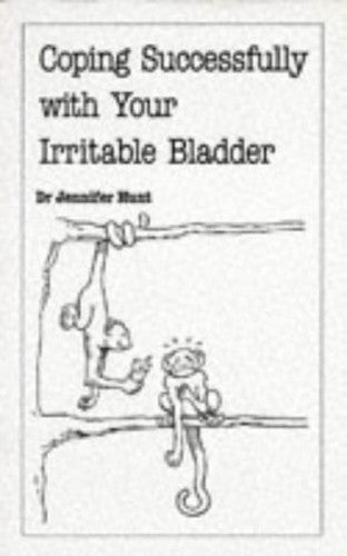 Coping Successfully with Your Irritable Bladder