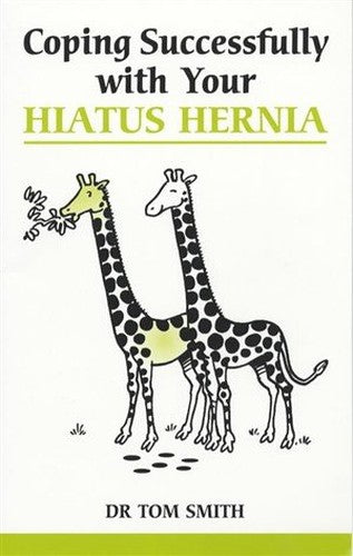 Coping Successfully with Your Hiatus Hernia