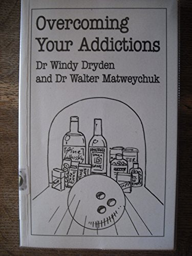 Overcoming Your Addictions