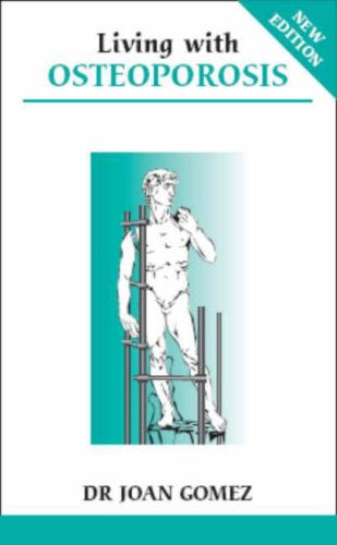 Living with Osteoporosis