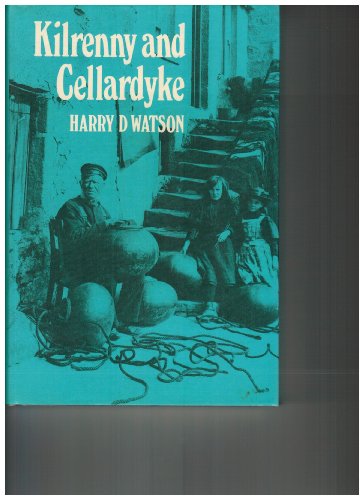Kilrenny and Cellardye