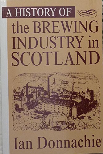 A History of the Brewing Industry in Scotland