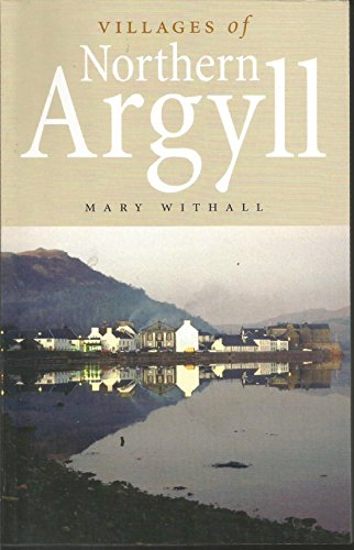 Villages of Northern Argyll