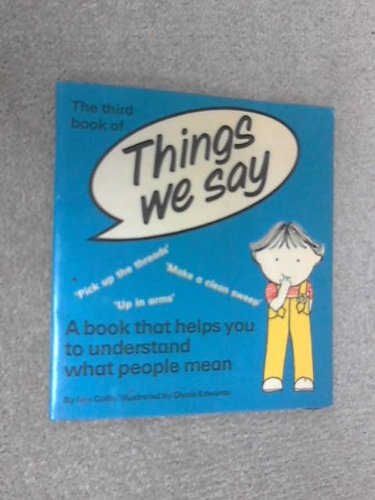 Things We Say