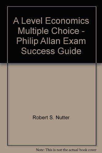 A Level Economics Multiple Choice - Philip Allan Exam Success Guide
