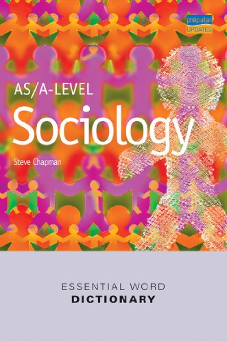 AS/A-level Sociology Essential Word Dictionary