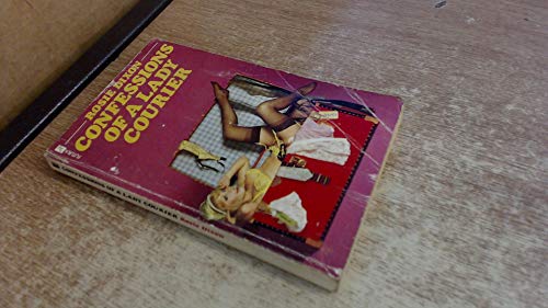 Confessions of a Lady Courier