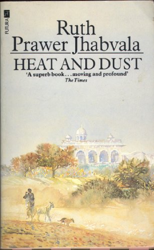 Heat and Dust