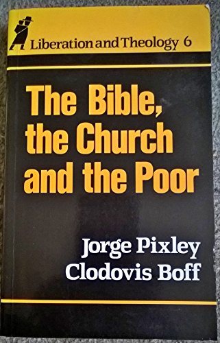 Bible, the Church and the Poor