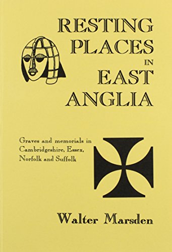 Resting Places in East Anglia