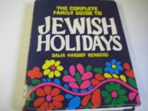 Complete Family Guide to Jewish Holidays