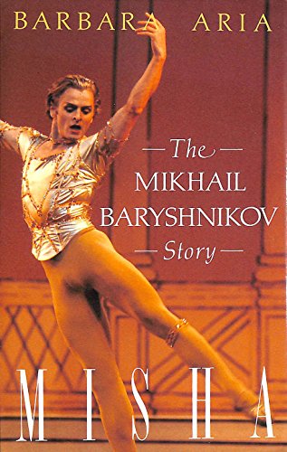 MISHA THE MIKHAIL BARYSHNIKOV