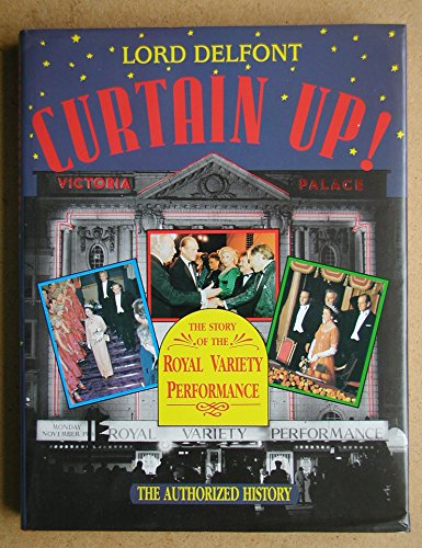 CURTAIN UP! THE STORY OF THE ROYAL