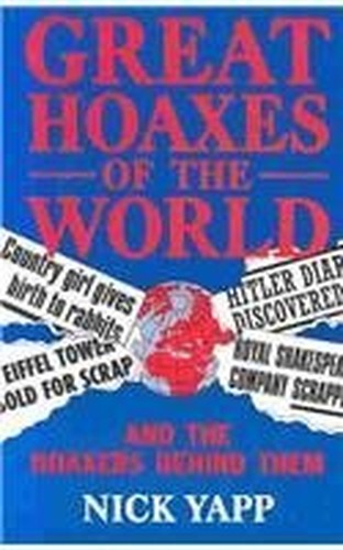 GREAT HOAXES OF THE WORLD