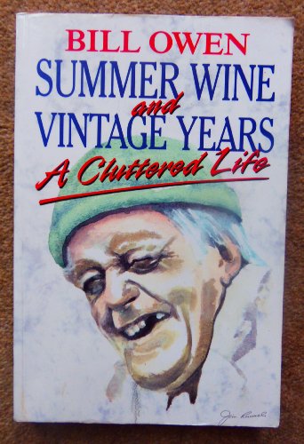 SUMMER WINE AND VINTAGE YEARS