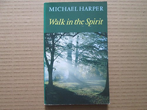 Walk in the Spirit