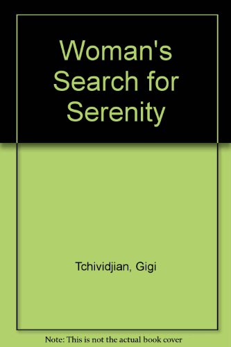 Woman's Search for Serenity