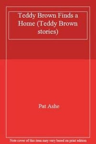 Teddy Brown Finds a Home
