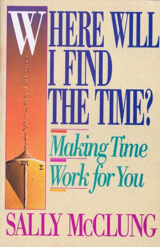 Where Will I Find the Time?