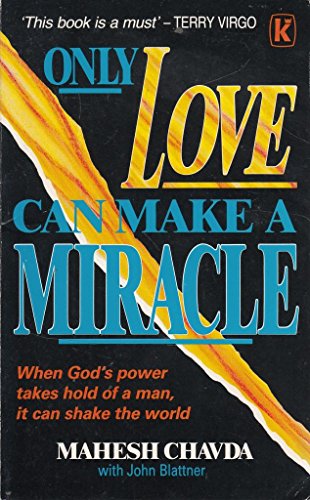 Only Love Can Make a Miracle