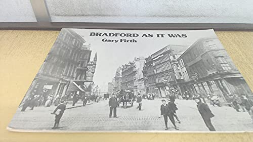 Bradford as it Was