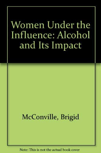 Women Under the Influence