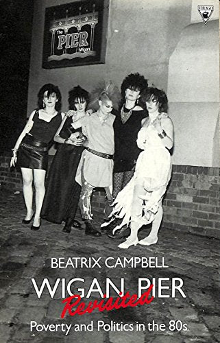 Wigan Pier Revisited