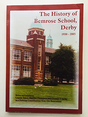 The History of Bemrose School, Derby 1930 - 2005