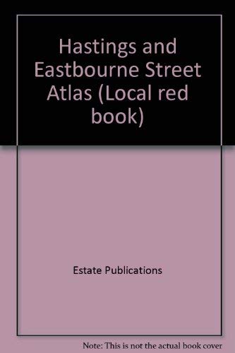 Hastings and Eastbourne Street Atlas