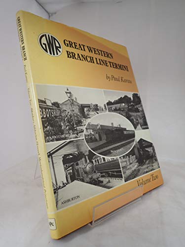 Great Western Branch Line Termini: v. 2