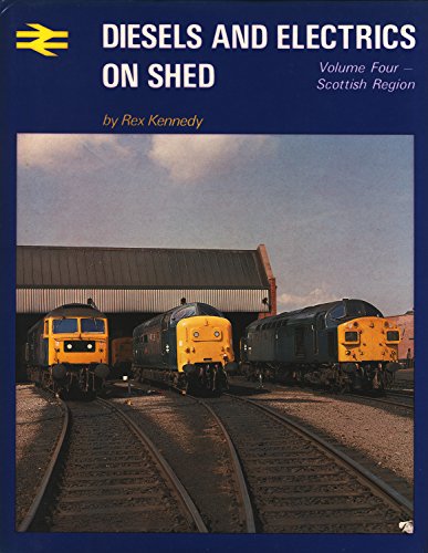 Scottish Region (v. 4) (Diesels and Electrics on Shed)