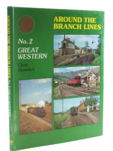 Great Western Railway Around the Branch Lines