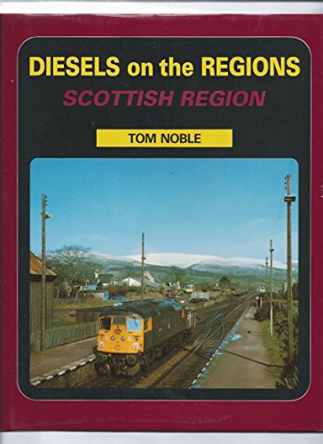 Diesels on the Regions - Scottish Region