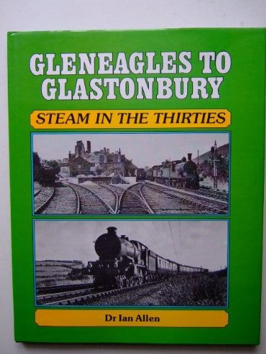 Gleneagles to Glastonbury
