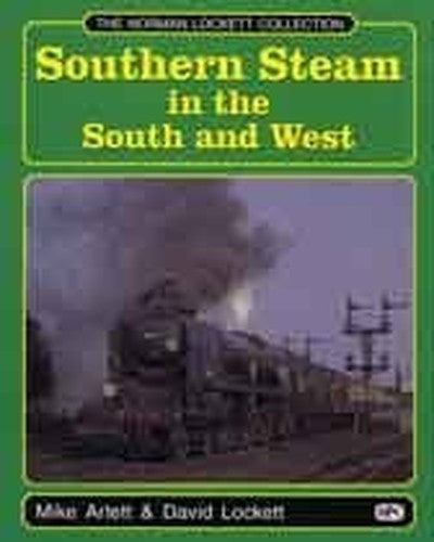 Southern Steam In The South And West