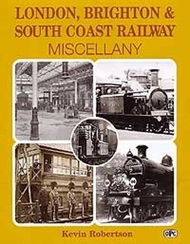 London, Brighton & South Coast Railway Miscellany
