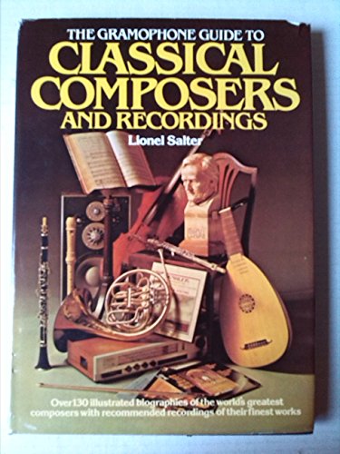 "Gramophone" Guide to Classical Composers and Recordings