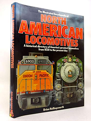 Illustrated Encyclopaedia of North American Locomotives