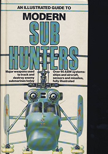 An Illustrated Guide to Modern Sub-hunters