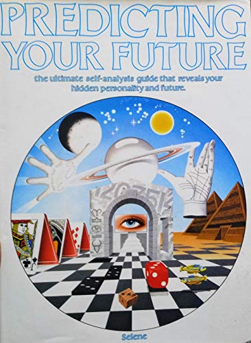 PREDICTING YOUR FUTURE