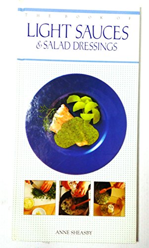 BOOK OF LIGHT SAUCES SALAD DRESSING
