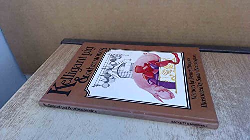Kelligant Pig and Other Stories