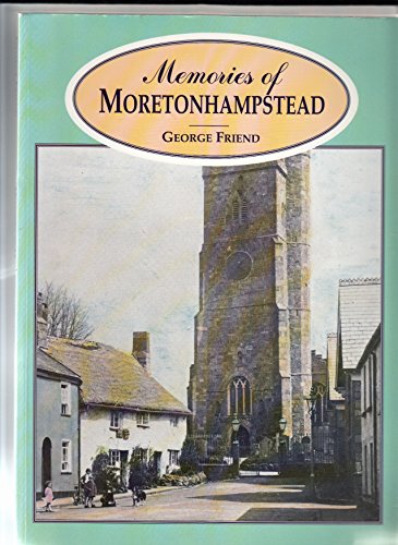 Memories of Moretonhampstead