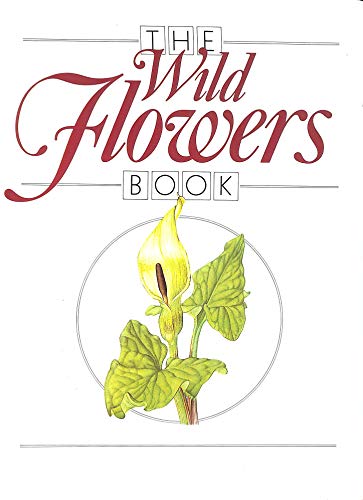 The Wild Flowers Book