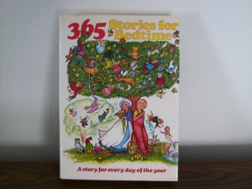 365 Stories for Bedtime - A Story For Everyday Of The Year